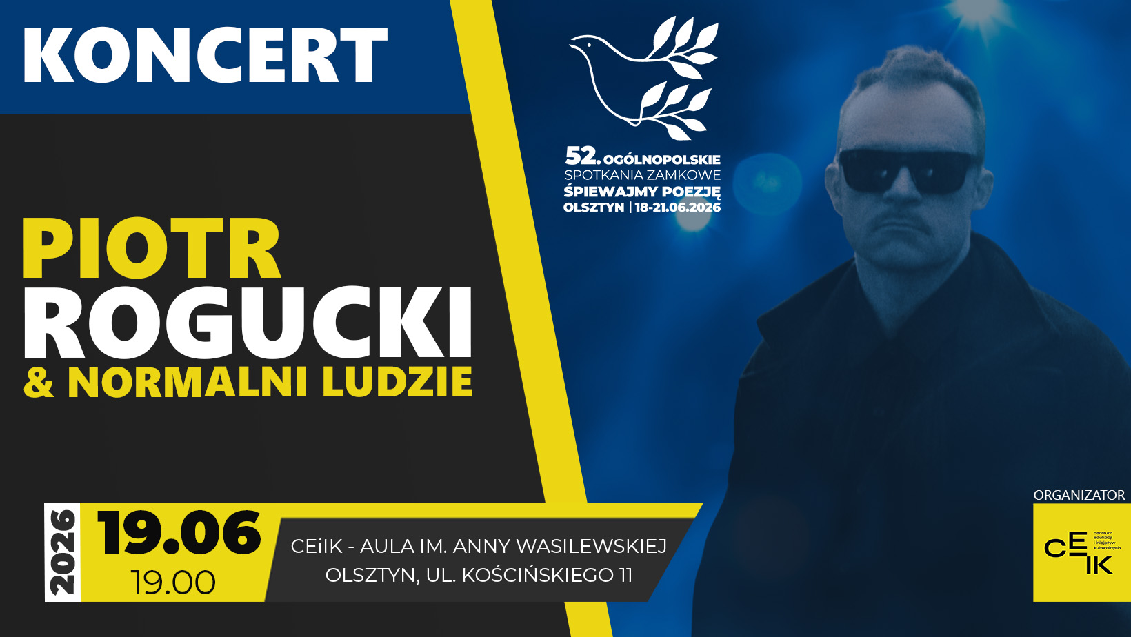19.06.2026 - Koncert Piotra Roguckiego w ramach 52. Ogólnopolskich Spotkań Zamkowych Śpiewajmy Poezję 2026!