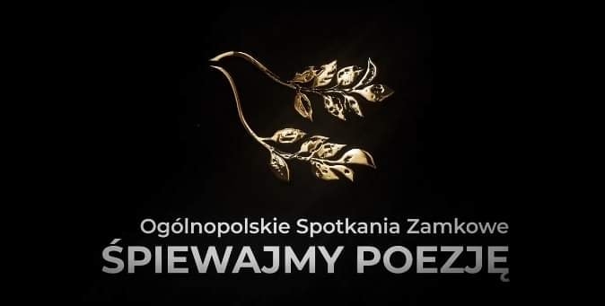 52. Ogólnopolskie Spotkania Zamkowe „Śpiewajmy Poezję” 2026 - nabór do konkursu